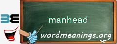 WordMeaning blackboard for manhead